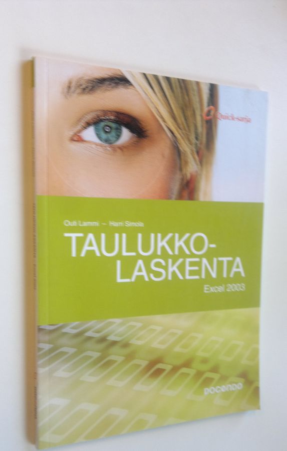 Outi Lammi : Taulukkolaskenta : Excel 2003