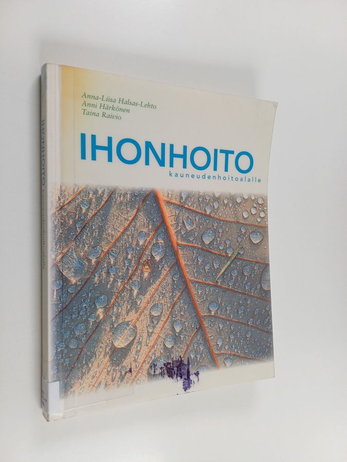 Anna-Liisa Halsas-Lehto : Ihonhoito kauneudenhoitoalalle