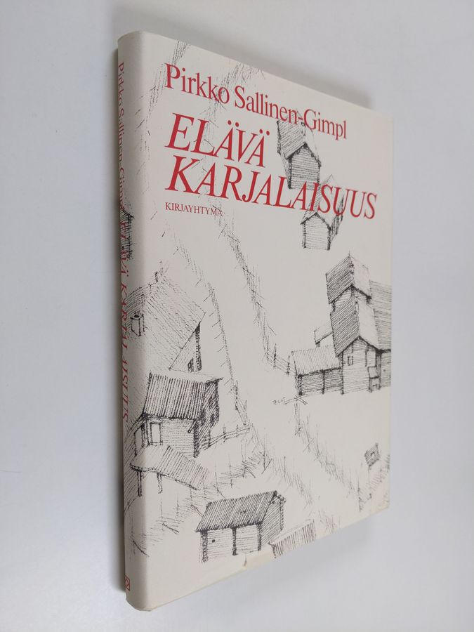 Pirkko Sallinen-Gimpl : Elävä karjalaisuus