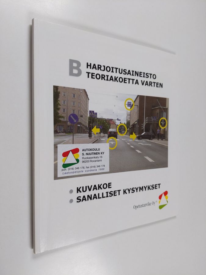 Harjoitusaineisto teoriakoetta varten : B : kuvakoe, sanalliset kysymykset
