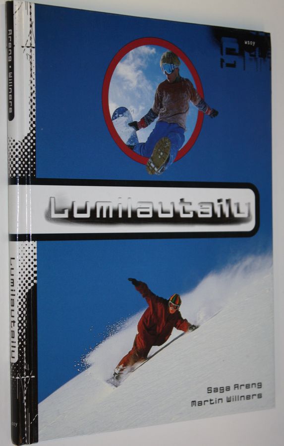 Saga Areng : Lumilautailu