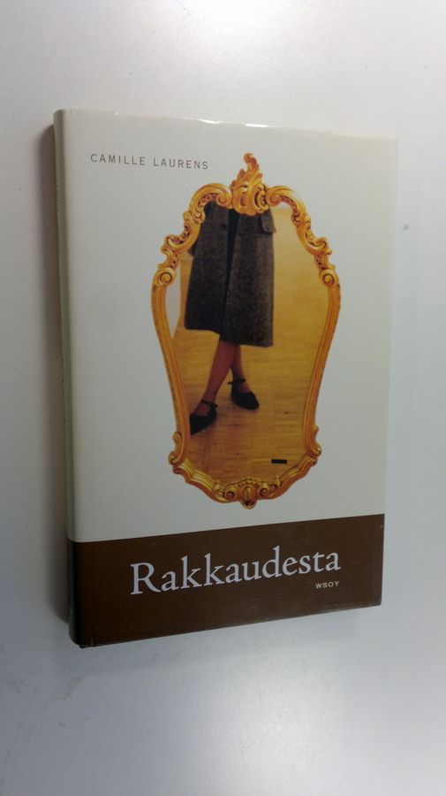 Camille Laurens : Rakkaudesta