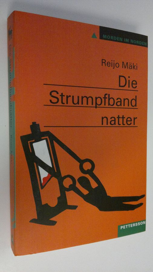 Reijo Mäki : Die Strumpfband natter : kriminalroman