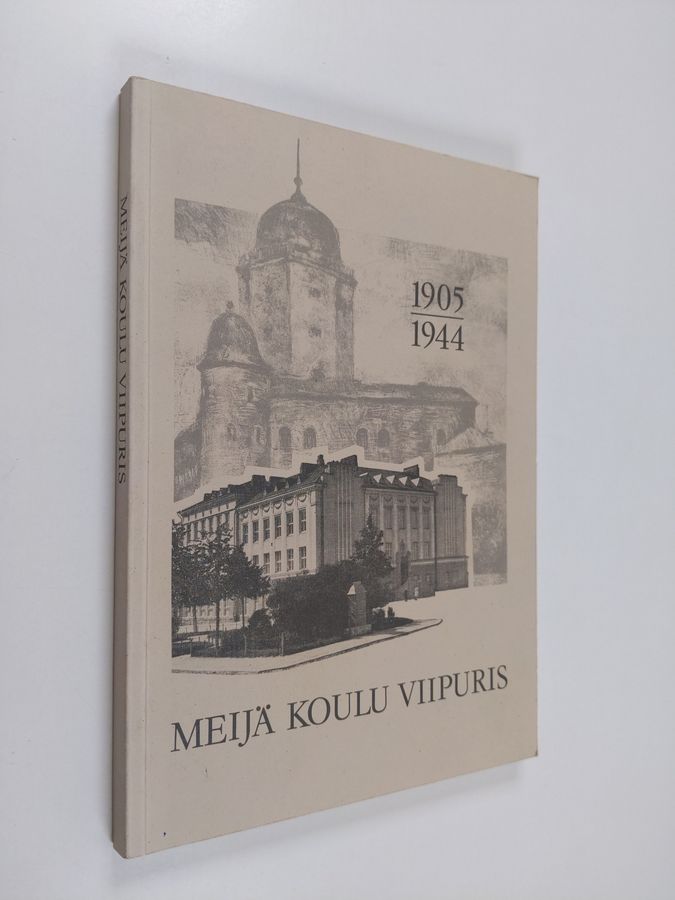 Heikki ym. (julkaisutoimikunta) Fontell : Meijä koulu Viipuris