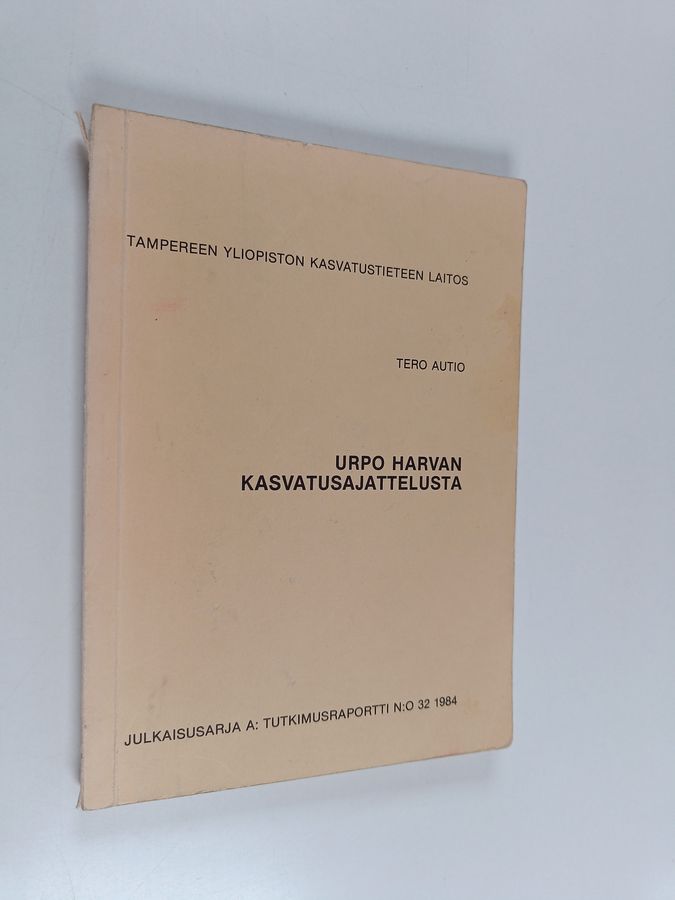 Tero Autio : Urpo Harvan kasvatusajattelusta