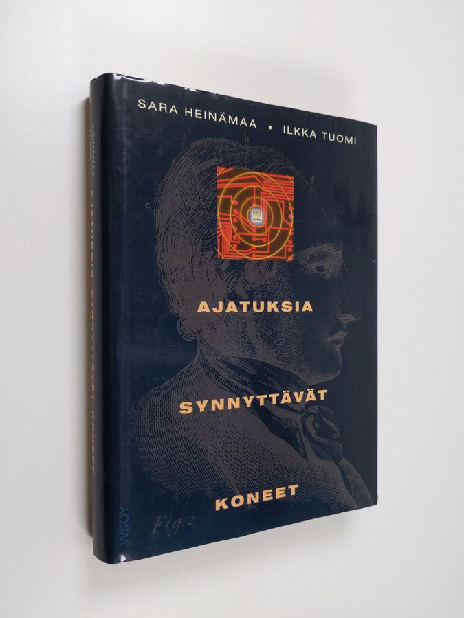 Sara Heinämaa : Ajatuksia synnyttävät koneet : tekoälyn unia ja painajaisia