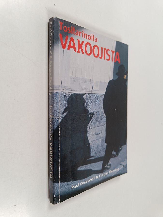 Paul Dowswell : Tositarinoita vakoojista