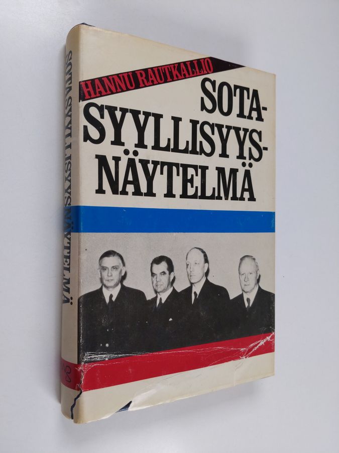 Hannu Rautkallio : Sotasyyllisyysnäytelmä : valvontakomission salaiset asiakirjat puhuvat