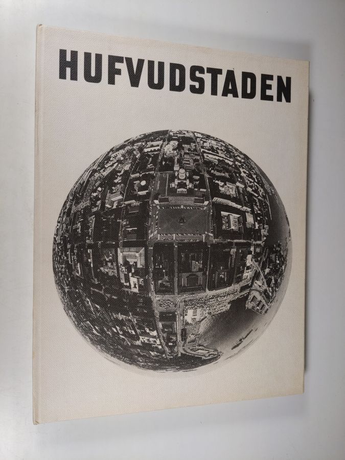 Hufvudstaden : en bildbok vid Hufvudstadsbladets 110-årsjubileum den 5 december 1974