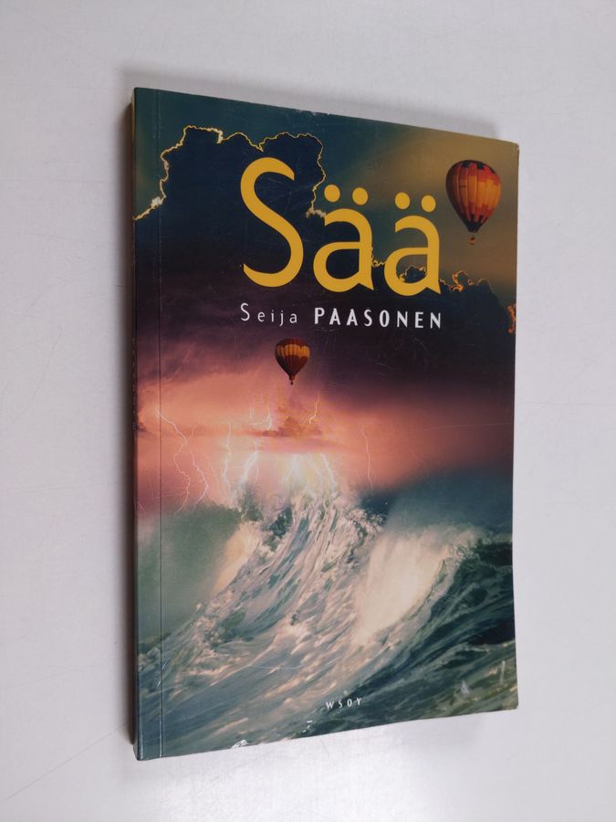 Seija Paasonen : Sää