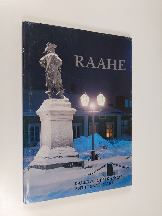 Kalervo Ojutkangas : Raahe