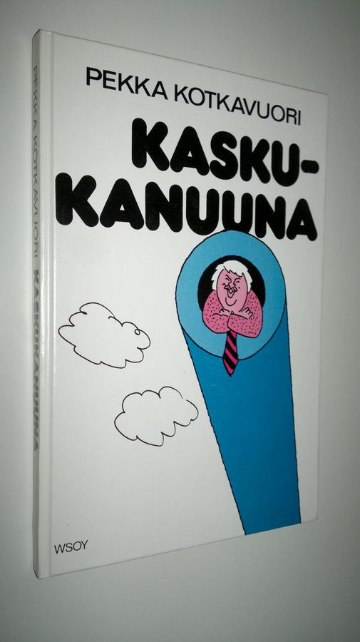 Pekka Kotkavuori : Kaskukanuuna