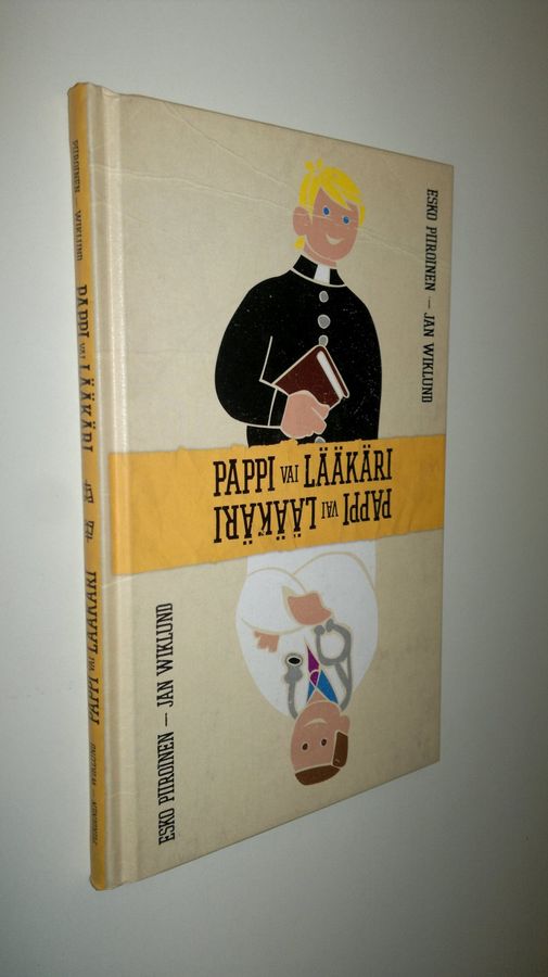 Esko Piiroinen : Pappi vai lääkäri