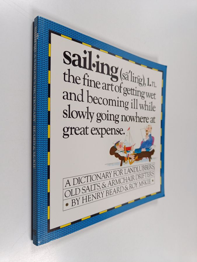 Henry Beard : Sailing : a sailor's dictionary