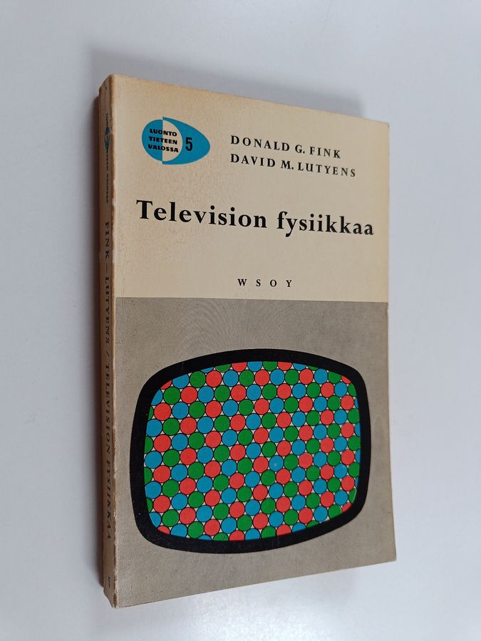 Donald G. Fink : Television fysiikkaa
