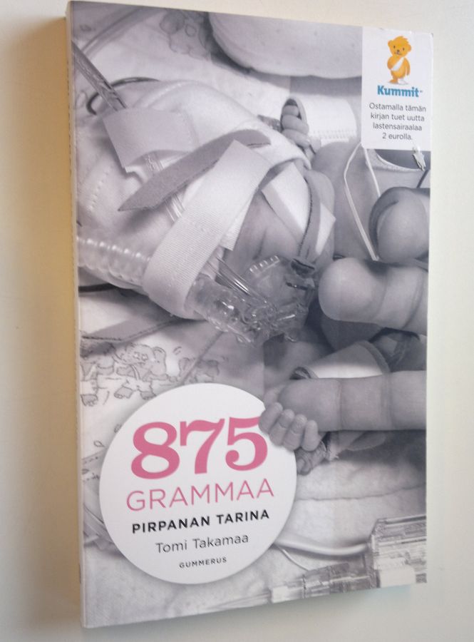 Tomi Takamaa : 875 grammaa : Pirpanan tarina