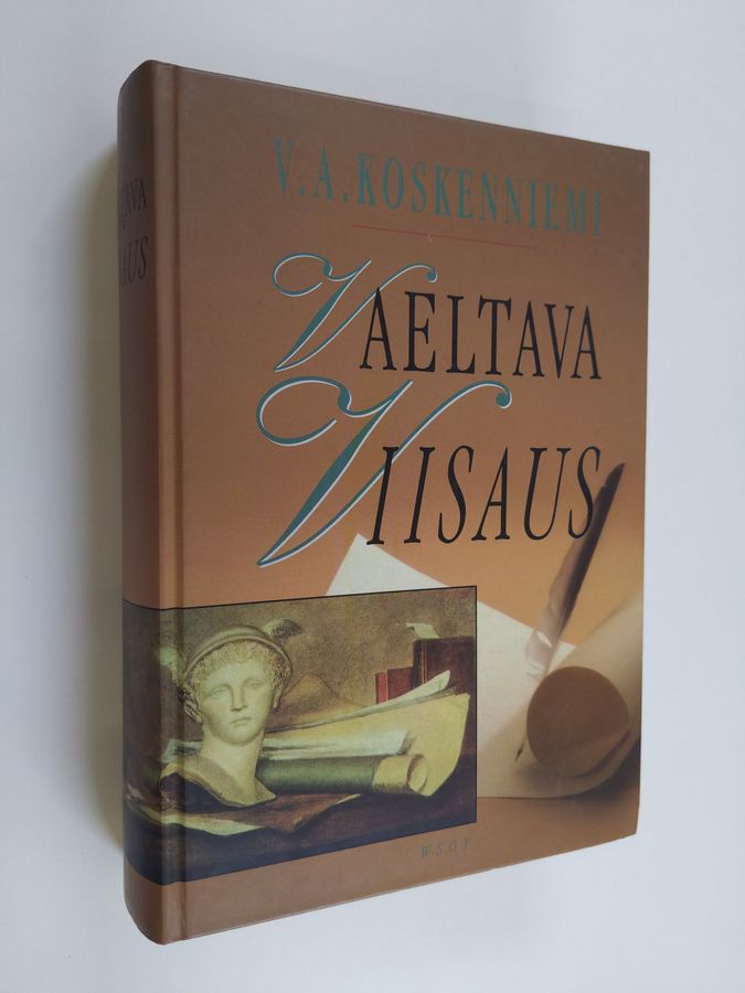 V. A. (toim.) Koskenniemi : Vaeltava viisaus : aforismeja ja ajatelmia vuosituhansien varrelta