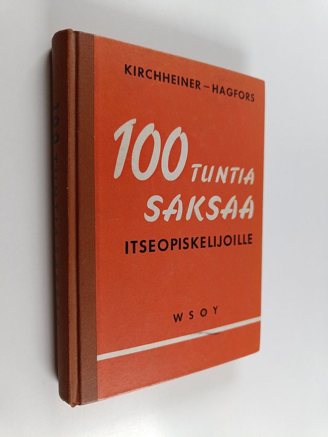 Kurt Kirchheiner : 100 tuntia saksaa itseopiskelijoille