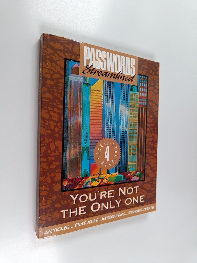 Passwords streamlined : Course book 4 - You're not the only one