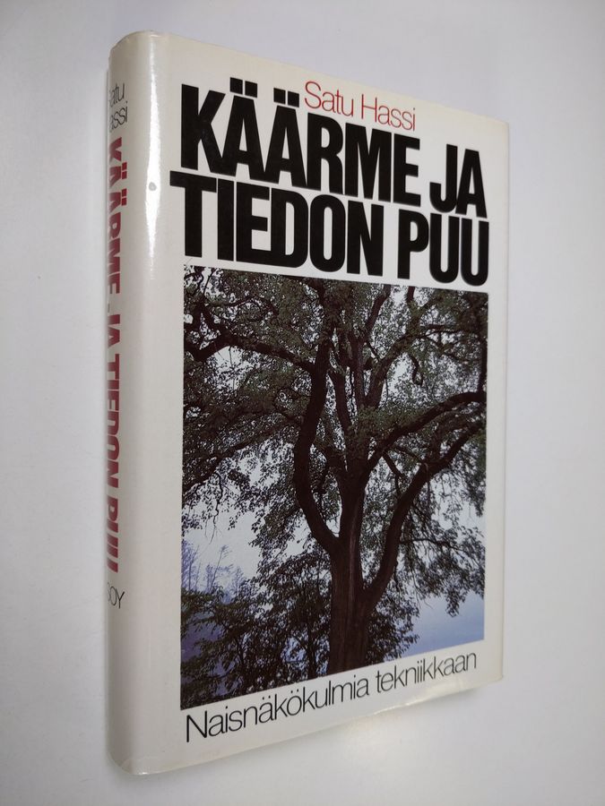 Satu Hassi : Käärme ja tiedon puu : naisnäkökulmia tekniikkaan