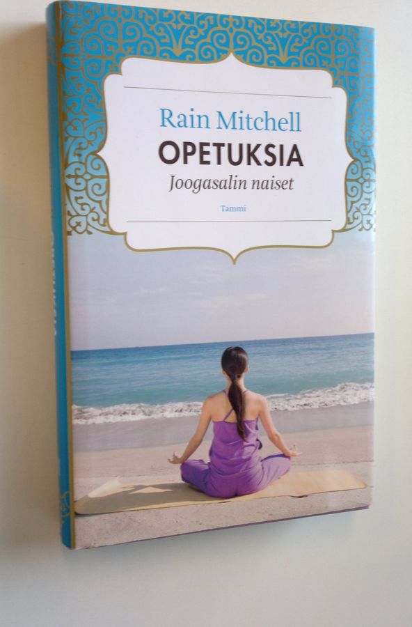 Rain Mitchell : Opetuksia