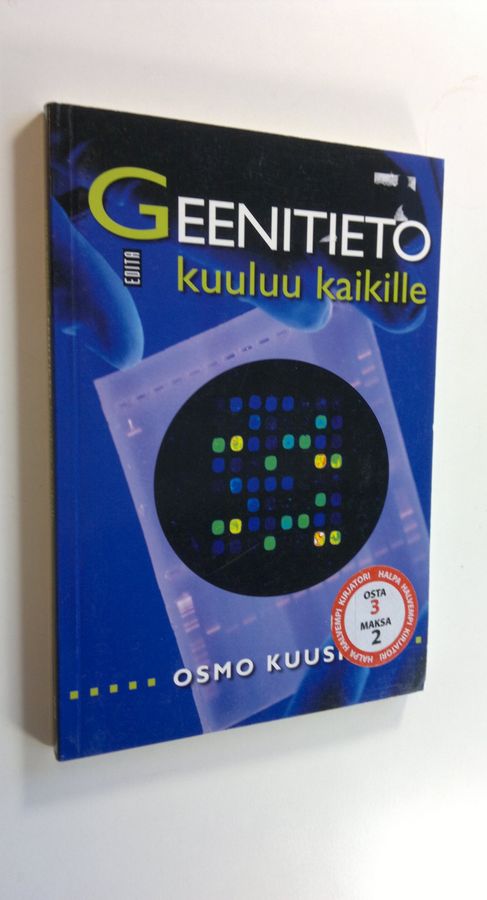 Osmo Kuusi : Geenitieto kuuluu kaikille