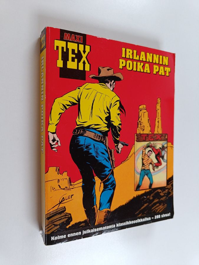 Gianluigi Bonelli : Irlannin poika Pat ; Patakuningatar ; Kesytön Nevada