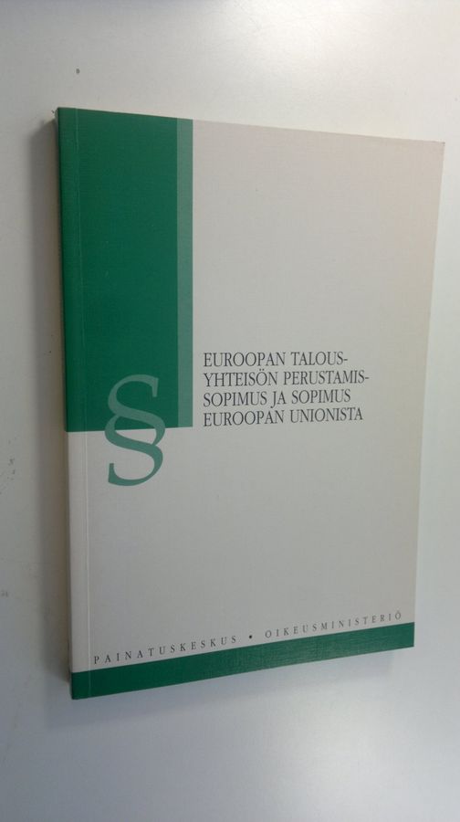 Euroopan talousyhteisön perustamissopimus ja sopimus Euroopan unionista