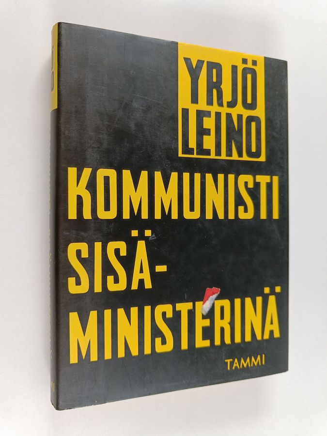Yrjö Leino : Kommunisti sisäministerinä