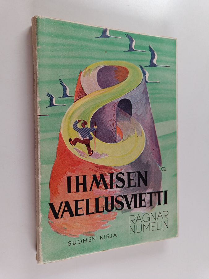 Ragnar Numelin : Ihmisen vaellusvietti