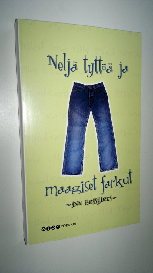 Ann Brashares : Neljä tyttöä ja maagiset farkut