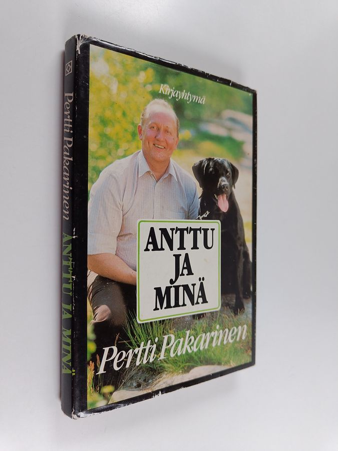 Pertti Pakarinen : Anttu ja minä