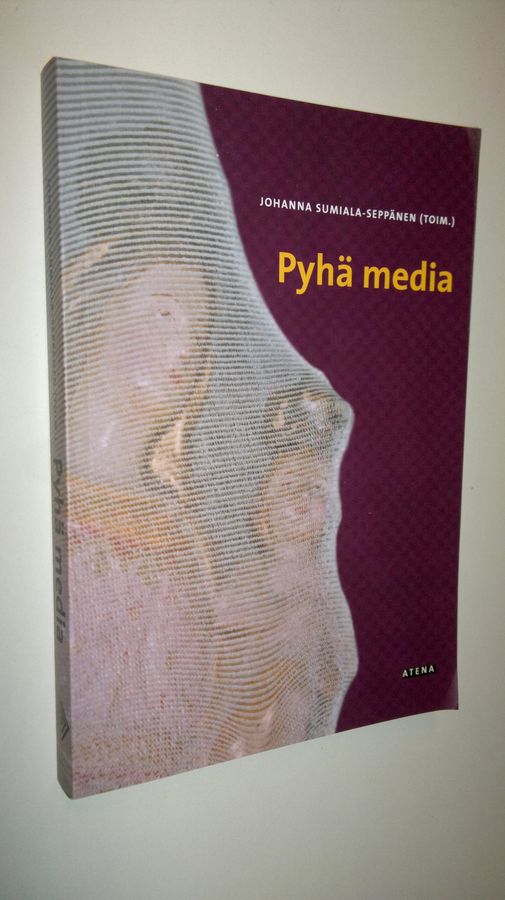 Johanna (toim.) Sumiala-Seppänen : Pyhä media