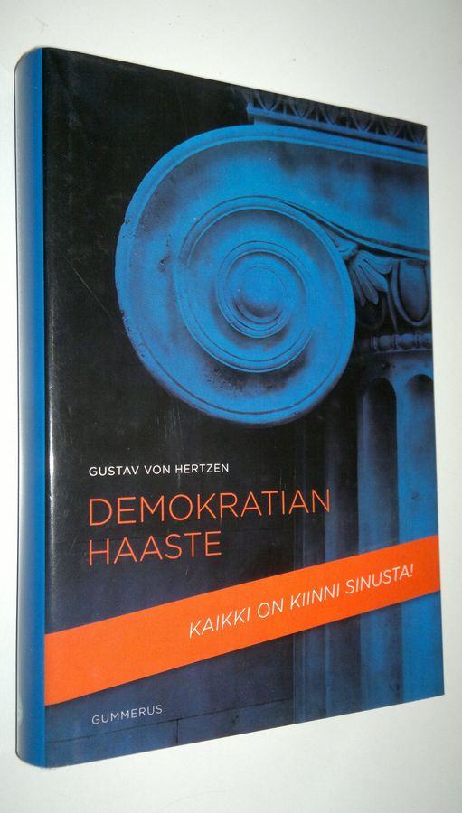 Gustav von Hertzen : Demokratian haaste : maailmanlaajuisen plussummapelin toteuttaminen