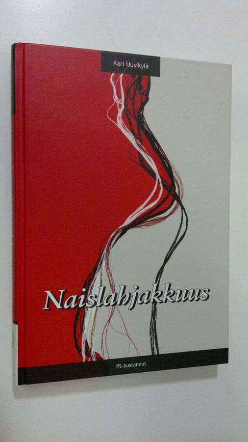 Kari Uusikylä : Naislahjakkuus