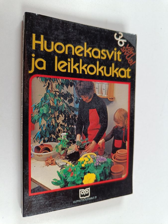 Huonekasvit ja leikkokukat