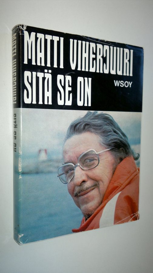 Matti Viherjuuri : Sitä se on