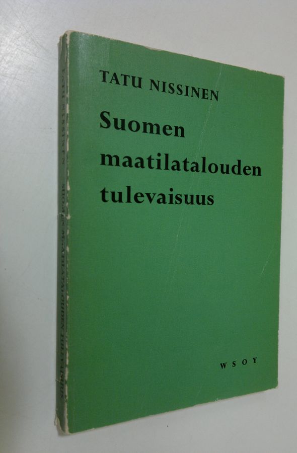 Tatu Nissinen : Suomen maatilatalouden tulevaisuus
