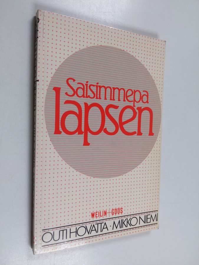 Outi Hovatta : Saisimmepa lapsen