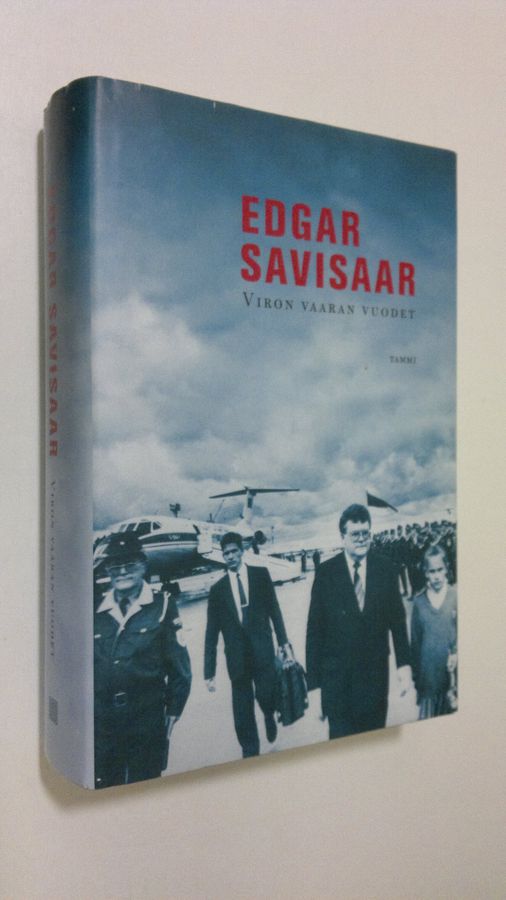 Edgar Savisaar : Viron vaaran vuodet