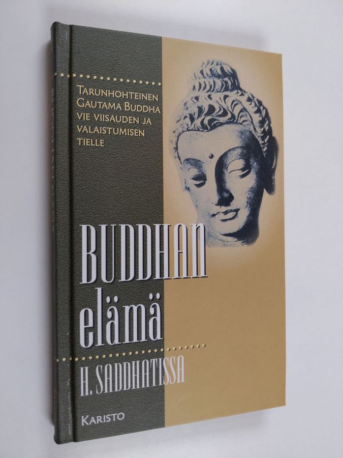 H. Saddhatissa : Buddhan elämä