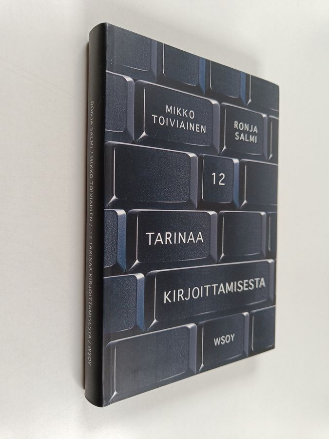 Ronja Salmi : 12 tarinaa kirjoittamisesta - Kaksitoista tarinaa kirjoittamisesta