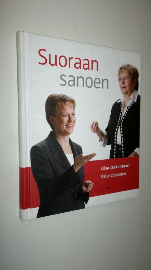 Liisa Jaakonsaari : Suoraan sanoen