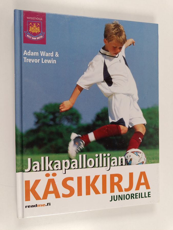 Adam Ward : Jalkapalloilijan käsikirja junioreille