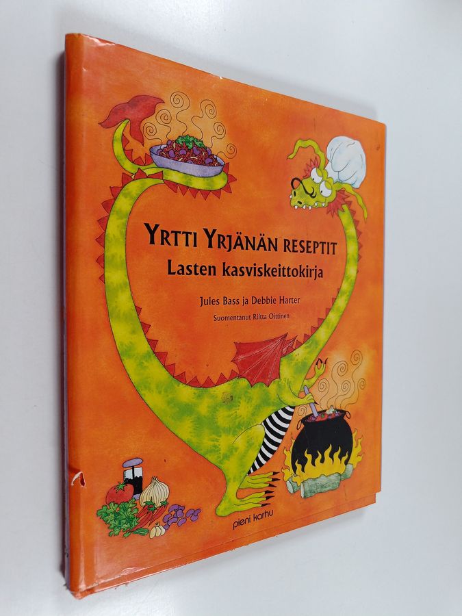 Jules Bass & Debbie Harter : Yrtti Yrjänän reseptit : lasten kasviskeittokirja