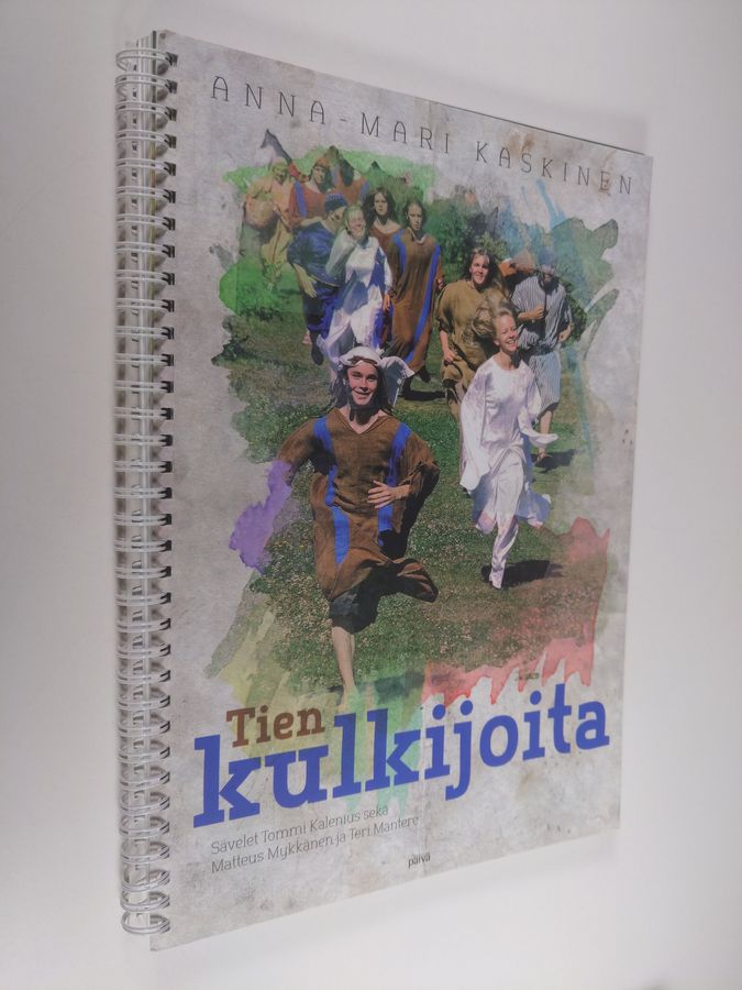 Anna-Mari Kaskinen : Tien kulkijoita