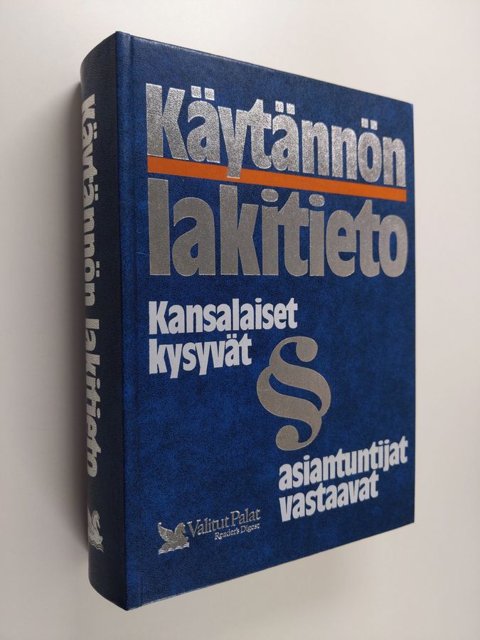 Matti (toim.) Eskola : Käytännön lakitieto 1991 : kansalaiset kysyvät, asiantuntijat vastaavat