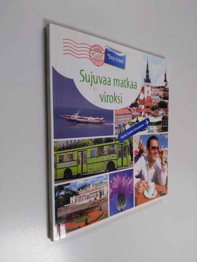 Klarika Sander-Komulainen : Sujuvaa matkaa viroksi