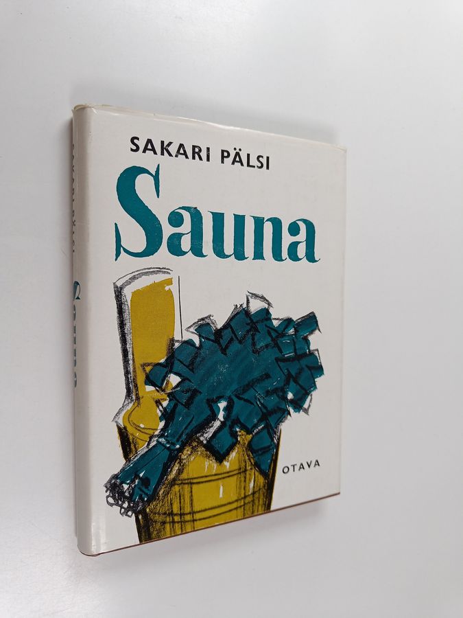 Sakari Pälsi : Sauna : kotoisen kylyn seikkoja