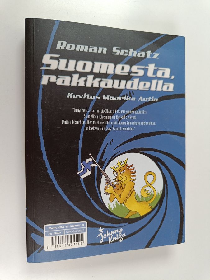 Roman Schatz : Suomesta, rakkaudella = From Finland, with love
